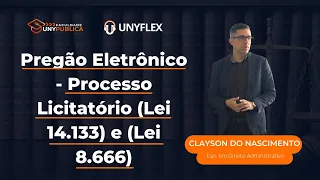 Pregão Eletrônico - Processo Licitatório (Lei 14.133) e (Lei 8.666)