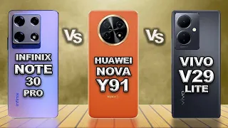 Infinix Note 30 Pro vs Huawei Nova Y91 vs Vivo V29 Lite
