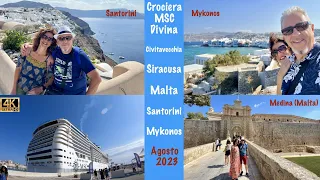 MSC Divina #crociera Siracusa-Malta-Santorini-Mykonos agosto 2023.