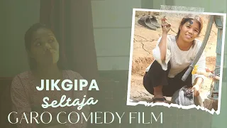 Jikgipa Seltaja | A Garo Comedy Film 😂😂