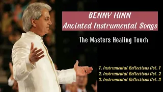 BENNY HINN Anointed Instrumental Songs