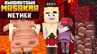 WŁAMALIŚMY SIĘ do NETHERU 😱 KWADRATOWA MASAKRA | Cedi Minecraft