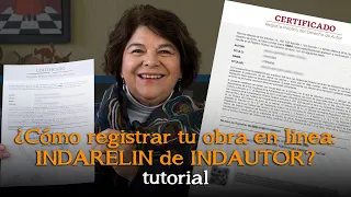 ¿Cómo obtener tu registro de Derecho de Autor INDAUTOR en línea: INDARELIN? Tutorial