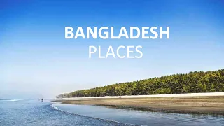 10 Best Places to Visit in Bangladesh - Travel Video