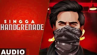 Handgrenade (Full Audio) | Singga | Desi Crew | Sukh Sanghera | Latest Punjabi Songs 2020