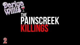 The Painscreek Killings #2 [повтор] - [22.08.2020]