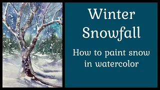 Winter Snowfall  Watercolor Tutorial/How to Paint Snow