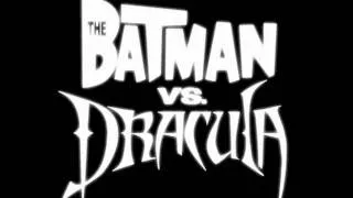 The Batman vs. Dracula Track 1 - Main Titles