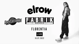 FLORENTIA Live @ Elrow Fabrik Madrid Main Room | July 2022