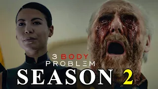 3 BODY PROBLEM Season 2 Release Date & Everything We Know