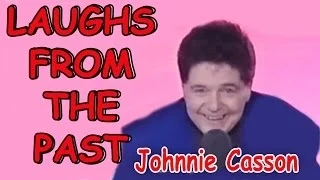 LAUGHS FROM THE PAST Johnny Casson