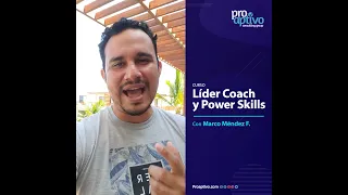 Curso Líder Coach y Power Skills | Proaptivo