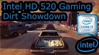 Intel HD 520 Gaming - Dirt Showdown - Skylake i3-6100U, i5-6200U, i7-6500U, Surface 4 Pro