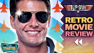 TOP GUN - RETRO MOVIE REVIEW | Double Toasted