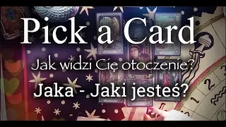 Pick a Card - Wybierz kartę - Jak odbiera Cię otoczenie?