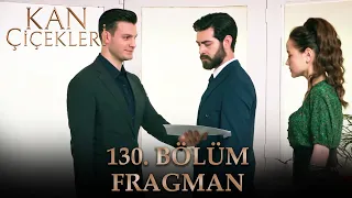 Kan Çiçekleri 130. Bölüm Fragmanı (26 Haziran Pazartesi)