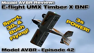 E-flite UMX Timber X BNF Basic with AS3X and SAFE select, 570mm - Model AV8R Review