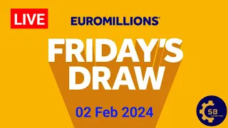 The National Lottery Euromillions Draw Live Friday 02 February 2024 | Euromillions Draw Live Today