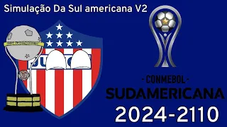 Simulação Da Sul americana V2 2024-2110||Simulación Sudamericana V2 2024-2110