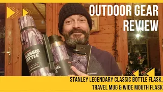 Stanley legendary classic bottle flask, travel mug & wide mouthed FLASK. Outdoor gear  review.