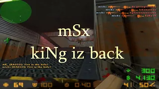 CS MOVIE: mSx - kiNg iz back