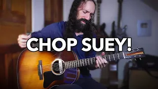 Chop Suey! - SYSTEM OF A DOWN | Solo Acoustic Guitar Cover