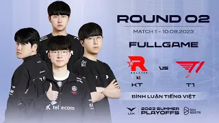 KT vs T1 | Full Game 1, 2, 3, 4, 5 | LCK Mùa Hè 2023 | Playoffs Round 2