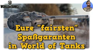 E 25 - Eure "fairsten" Spaßgaranten in World of Tanks