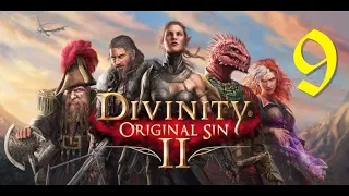 Divinity Original Sin 2 #9: Chapter 3, Lady Vengeance to Driftwood