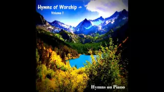 Relaxing Hymns of Worship, Vol. 1 (Full Album)