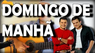 Aula de Violao - Domingo de Manha Marcos e Belutti Como tocar fácil