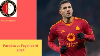 Leandro Paredes (As Roma) vs Feyenoord Rotterdam [15/02/2024]