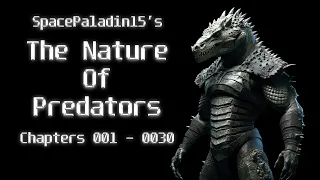 The Nature of Predators Omnibus - Chapters 1 to 30 | HFY | An Incredible Sci-Fi Story