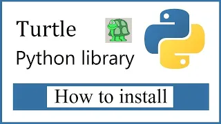 How to Install Turtle python library on Windows 10/ 11