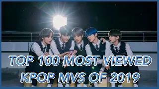 TOP 100 MOST VIEWED KPOP MVS OF 2019 (OCTOBER WEEK 4)