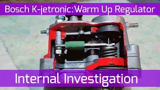 Bosch K-jetronic: Warm up Regulator - Internal Investigation