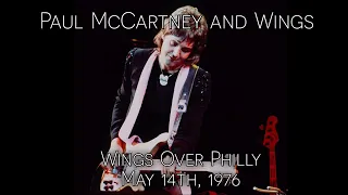 Paul McCartney and Wings - Live in Philadelphia, PA (May 14th, 1976)
