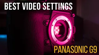 BEST VIDEO SETTINGS | Panasonic G9 2022