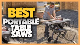 Top 10 Best Portable Table Saw 2022