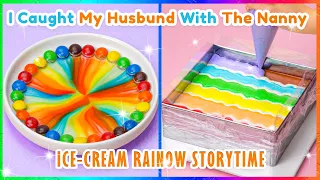 I Caught My Husbund With The Nanny 🍌 ICE CREAM RAINBOW STORYTIME 🌈