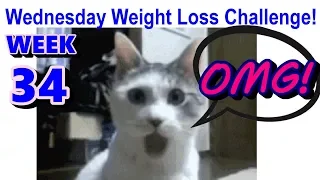 Wednesday Weight Loss Challenge Week 34: SHOCK WEIGH-IN RESULT!!