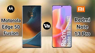 Motorola Edge 50 Fusion Vs Redmi Note 13 Pro | Full Comparison | SB Tech