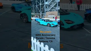 McLaren’s 60th Anniversary @ Sonoma Raceway