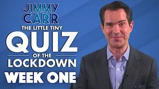 The Little Tiny Quiz Of The Lockdown | WEEK 1 Questions and Answers | Jimmy Carr