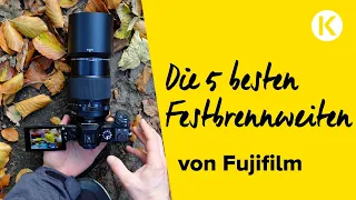 Die 5 besten Fujifilm Festbrennweiten | Foto Koch