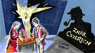 Arthur Conan Doyle - Znak Czterech (Tłum. Wacław Widigier) Audiobook PL