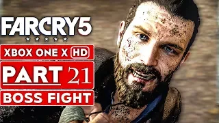 FAR CRY 5 Gameplay Walkthrough Part 21 [1080p HD Xbox One X] BOSS FIGHT - No Commentary