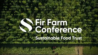 Fir Farm Conference: A roadmap to sustainable farming