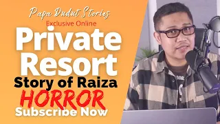 RAIZA | PAPA DUDUT STORIES