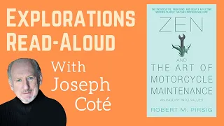 Friday Explorations Read-Aloud: Zen and the Art of Motorcycle Maintenance, by Robert Pirsig